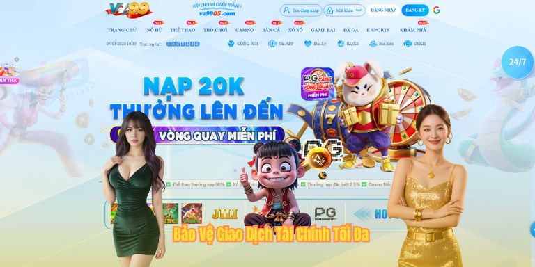 Chính Sách Bảo Mật VZ99 Bảo Vệ Giao Dịch Tài Chính Tối Đa