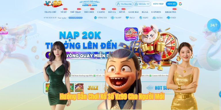 Xổ Số VZ99 Hướng Dẫn Chơi Xổ Số Vz99 Cho Người Mới